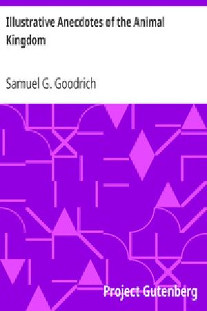 [Gutenberg 33687] • Illustrative Anecdotes of the Animal Kingdom